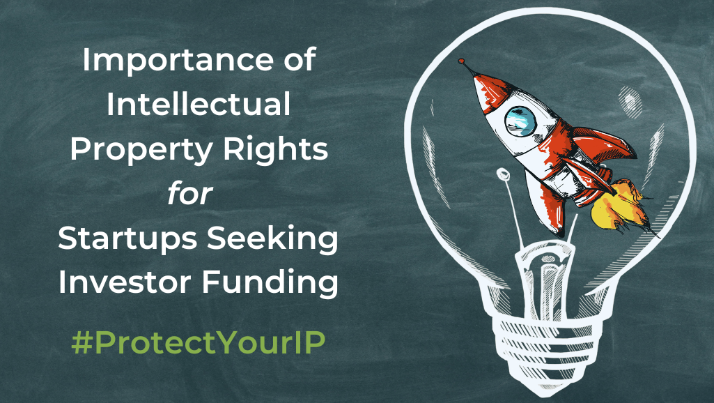 Intellectual property rights for startups seeking funding