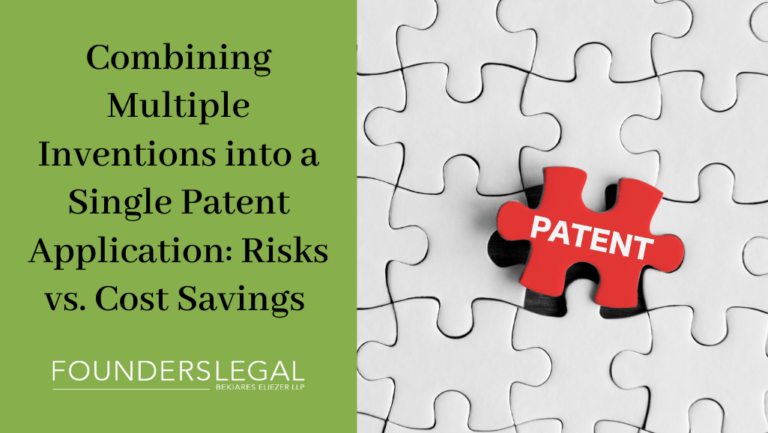 Combining Multiple Inventions into a Single Patent Application: Risks vs. Cost Savings