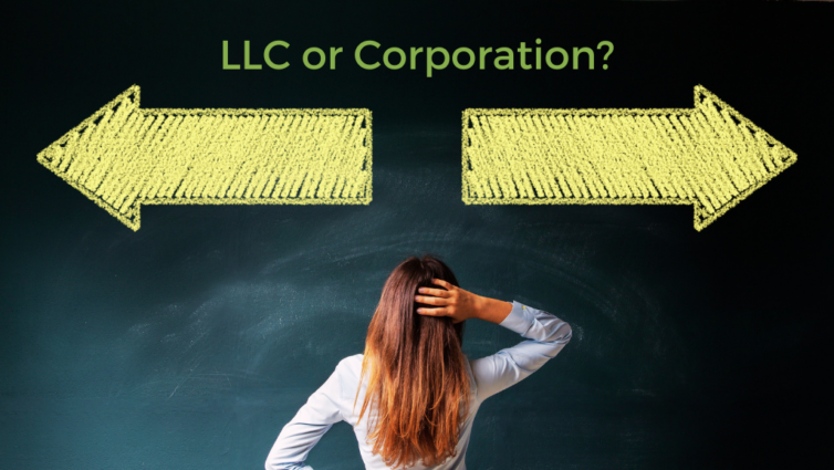 LLC versus Corporation - which is best for your startup or new business?